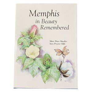 Memphis in Beauty Remembered Mueller Odle Hardcover Book Tennessee USA